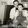 Scott Tyler Schwartz & The Shadowboxers - Young & Old - Single